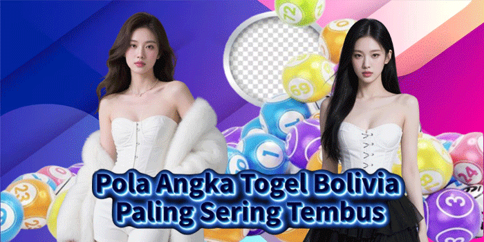 Pola Angka Togel Bolivia Paling Sering Tembus Pola Angka Togel Bolivia Paling Sering Tembus